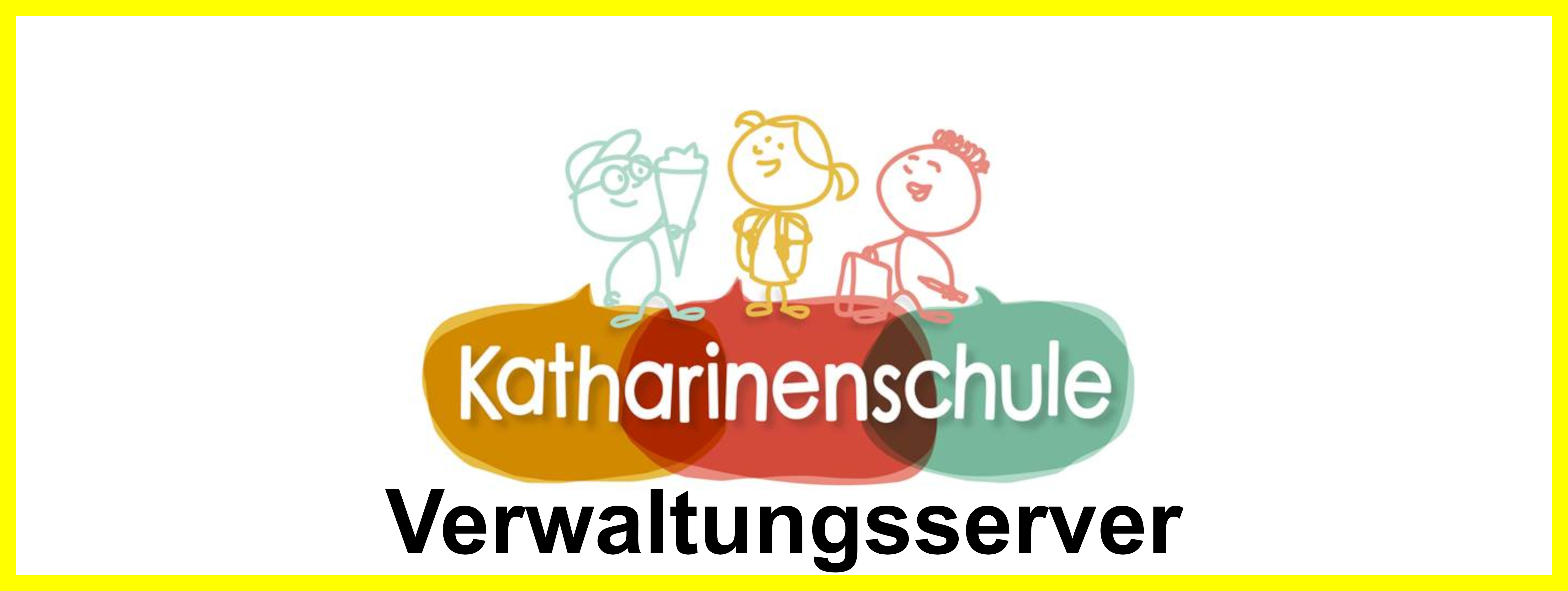 Verwaltung Katharinenschule